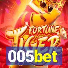 005bet