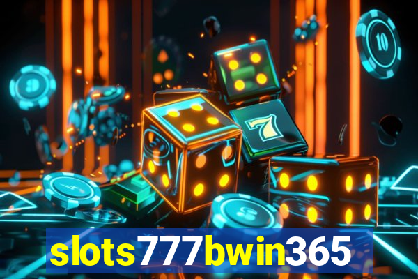 slots777bwin365