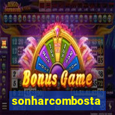 sonharcombosta