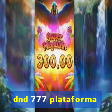 dnd 777 plataforma