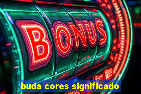 buda cores significado