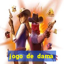 jogo de dama valendo dinheiro