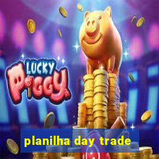 planilha day trade