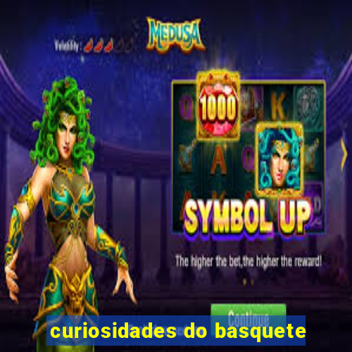 curiosidades do basquete