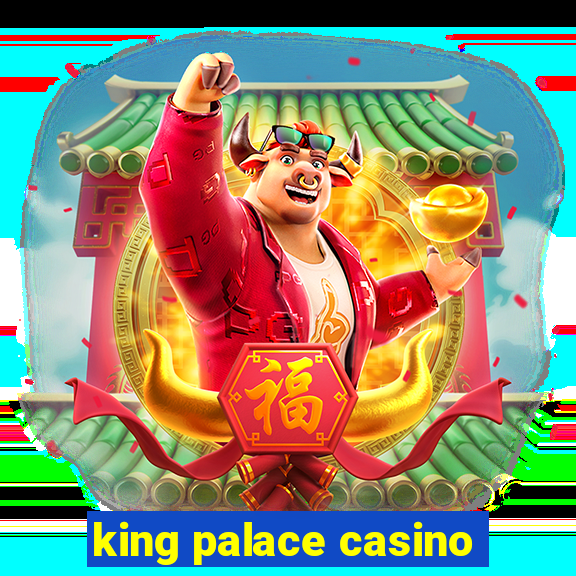 king palace casino