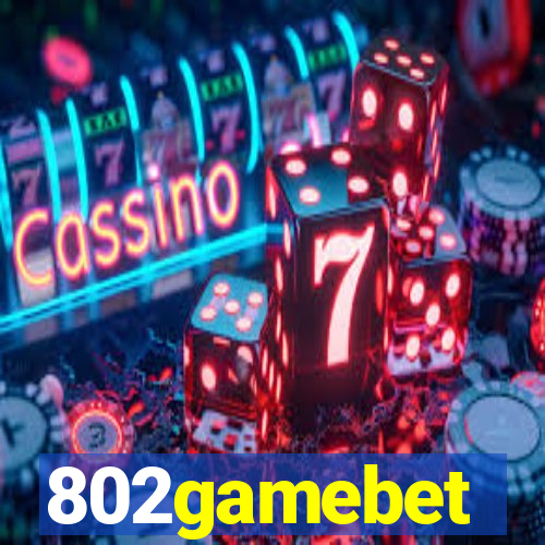 802gamebet