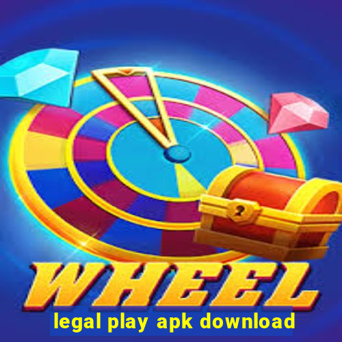 legal play apk download