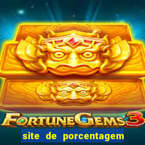 site de porcentagem de jogos slots