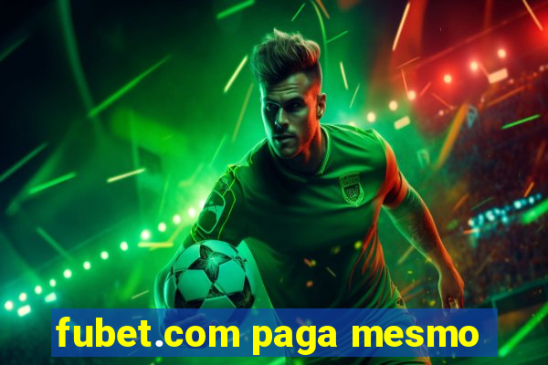 fubet.com paga mesmo