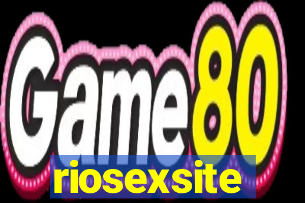 riosexsite