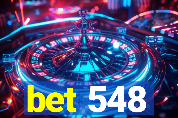 bet 548