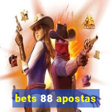 bets 88 apostas