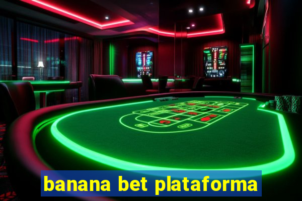 banana bet plataforma