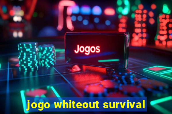 jogo whiteout survival