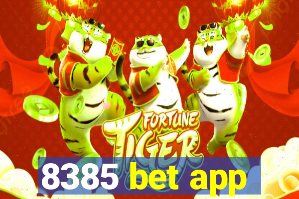 8385 bet app