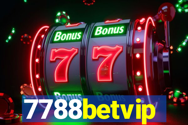 7788betvip