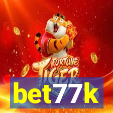 bet77k