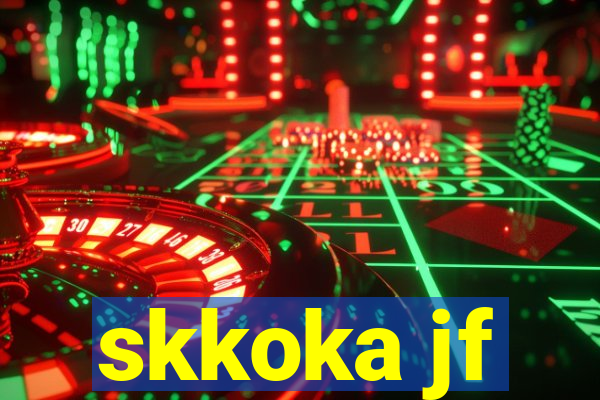 skkoka jf