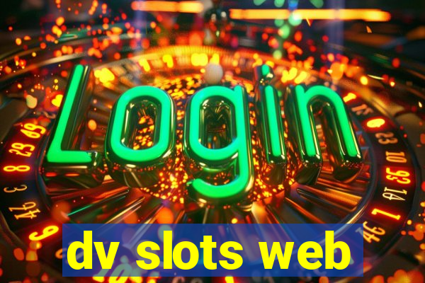 dv slots web