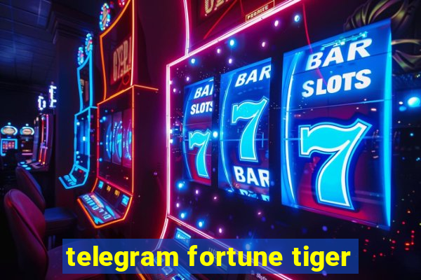 telegram fortune tiger