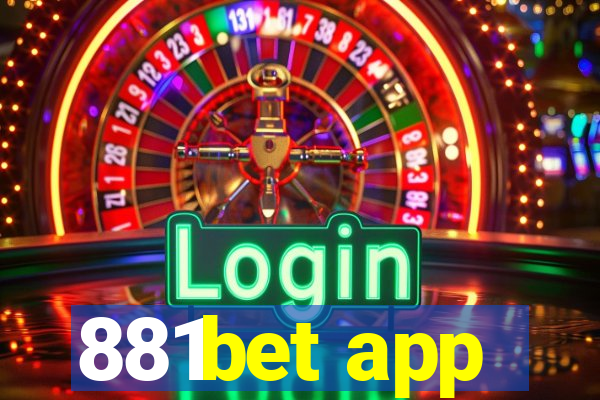 881bet app