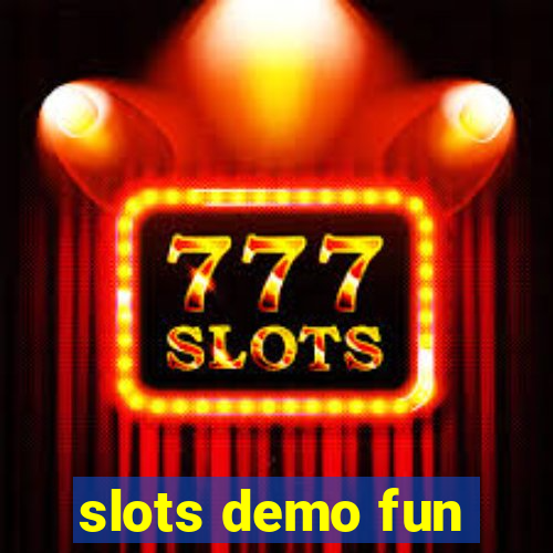 slots demo fun