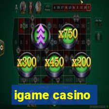 igame casino