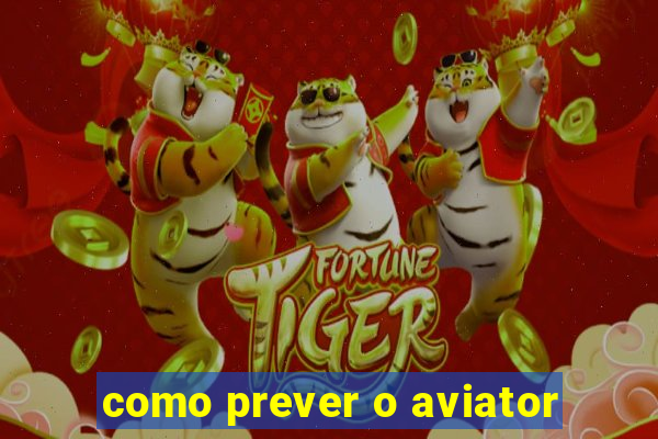 como prever o aviator