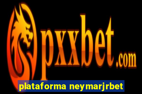 plataforma neymarjrbet