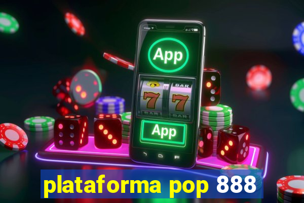 plataforma pop 888