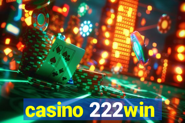 casino 222win