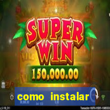 como instalar fortune tiger