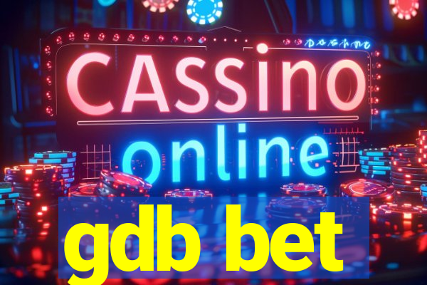 gdb bet