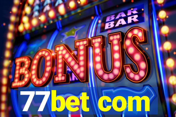 77bet com