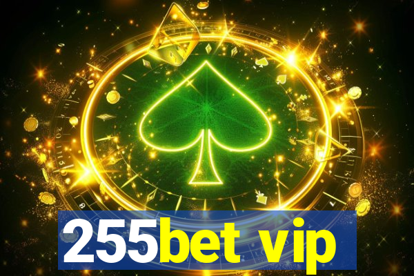 255bet vip