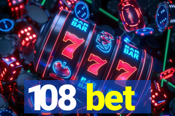 108 bet