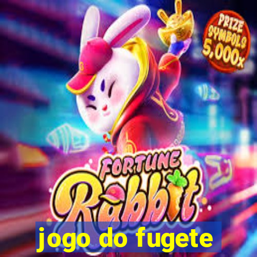 jogo do fugete