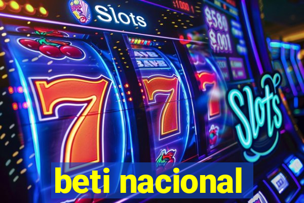 beti nacional