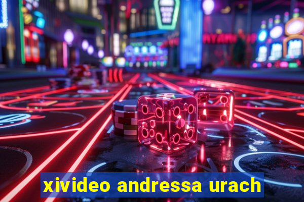 xivideo andressa urach