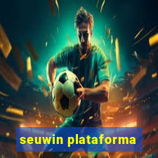 seuwin plataforma