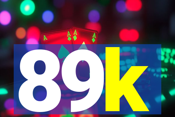 89k