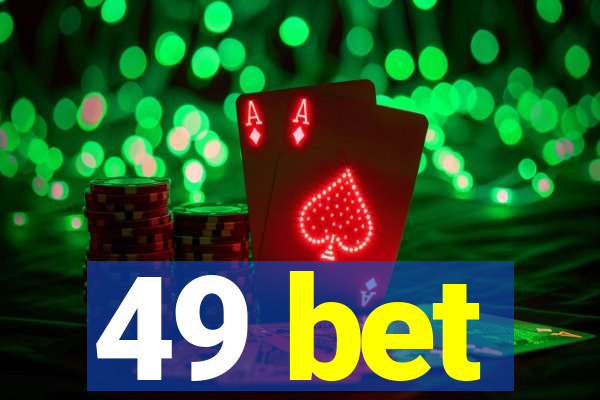 49 bet