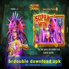 brdouble download apk