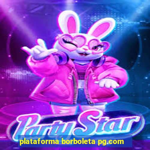 plataforma borboleta pg.com