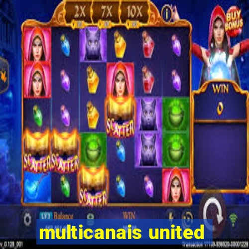 multicanais united