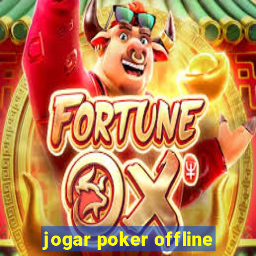 jogar poker offline