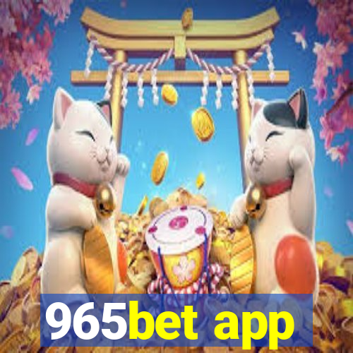 965bet app