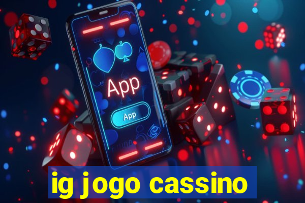 ig jogo cassino