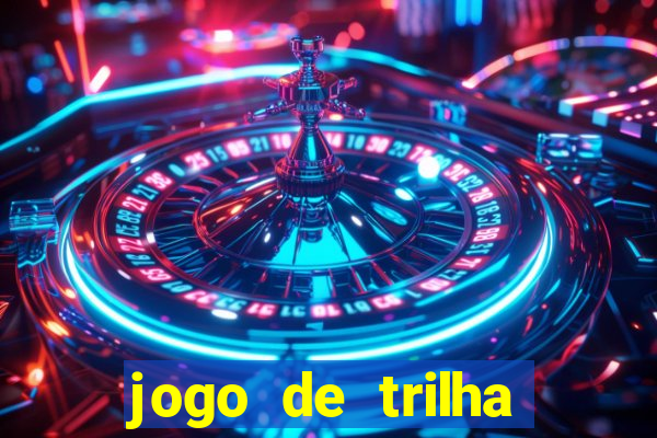 jogo de trilha para imprimir