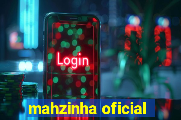 mahzinha oficial